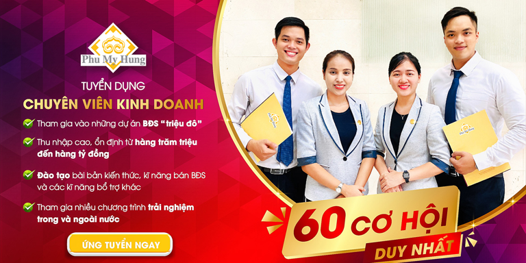Tuyển dụng Phòng kinh doanh Phú Mỹ Hưng quận 7